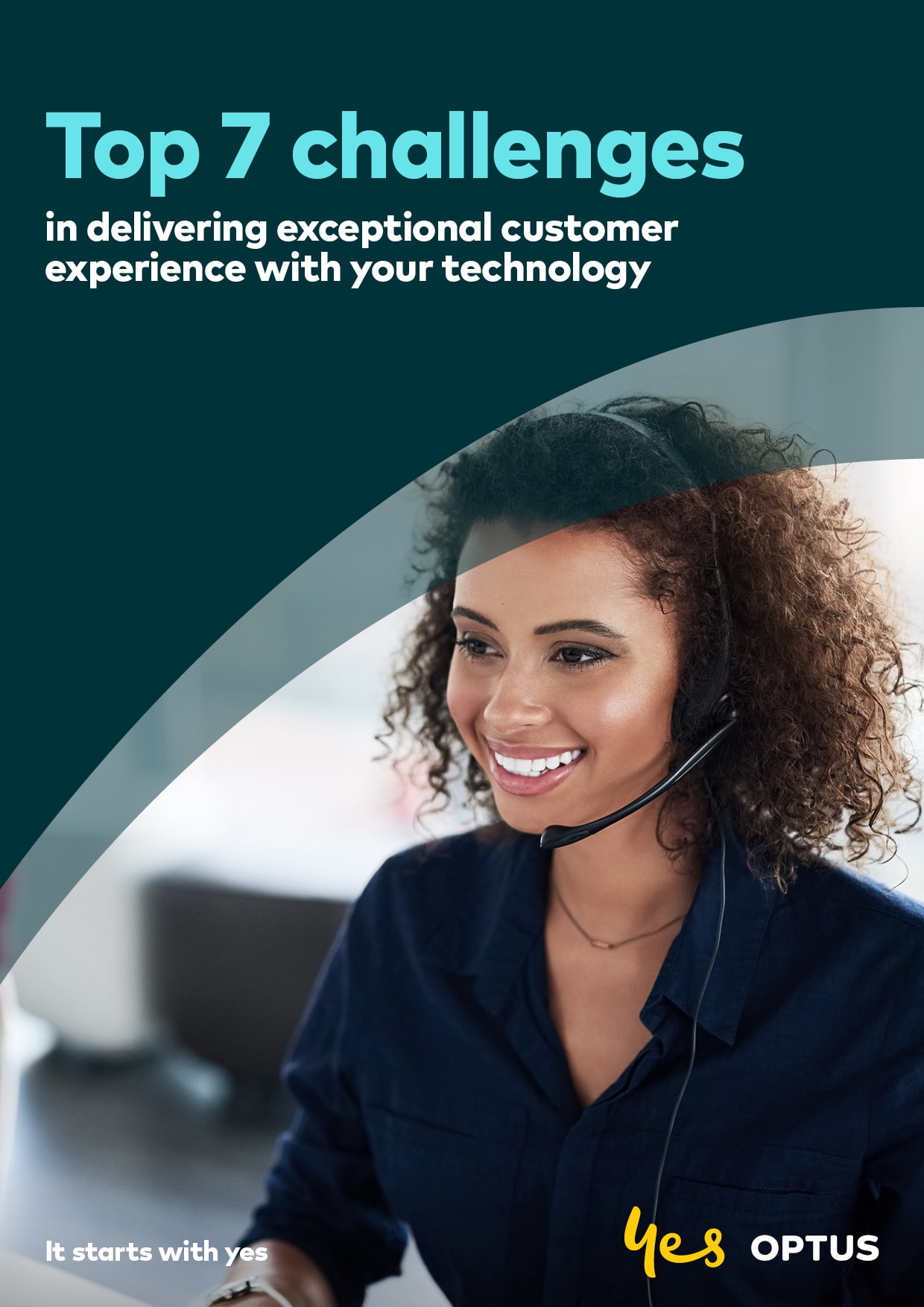 Top 7 challenges in delivering exceptional customer experience with your technology